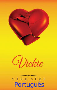 Title: Vickie, Author: Mike Sims