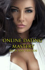 Online Dating Mastery