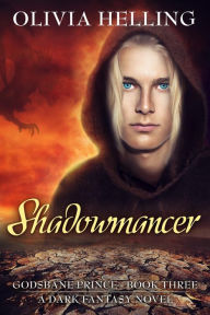 Title: Shadowmancer (Godsbane Prince, #3), Author: Olivia Helling