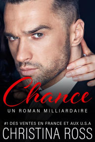 Title: Chance - version française (Série Encore une nuit), Author: Christina Ross