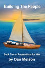 Building The People (Preparations for War, #2)