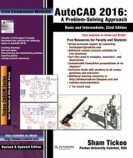 Title: AutoCAD 2016: A Problem-Solving Approach, Basic and Intermediate, Author: Prof Sham Tickoo
