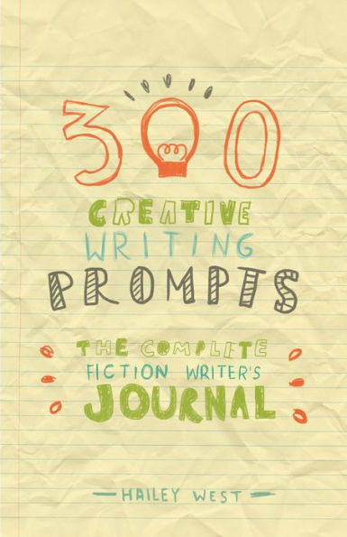 300 Creative Writing Prompts