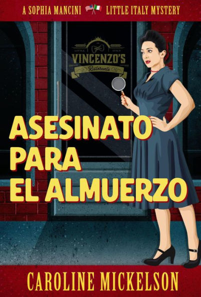 Asesinato para el almuerzo (Un misterio de la serie Sophia Mancini - Little Italy, #1)