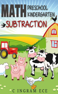 Title: Math Preschool Kindergarten Subtraction, Author: C. Ingram ECE