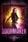 Doormaker: Tower of Shadows (Book 2)