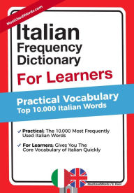 Title: Italian Frequency Dictionary For Learners - Practical Vocabulary - Top 10.000 Italian Words, Author: E. Kool