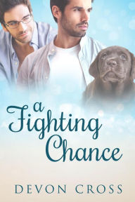 Title: A Fighting Chance (Wild Heart, #1), Author: Devon Cross