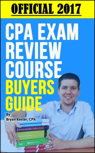 Title: Official 2017 CPA Review Course Buyers Guide, Author: Bryan Kesler