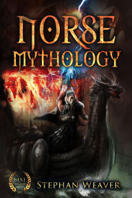 Title: Norse Mythology, Author: Stephan Weaver
