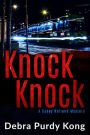 Knock Knock (Casey Holland Mysteries, #5)