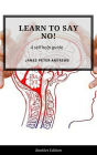 Learn To Say No! (Self Help)