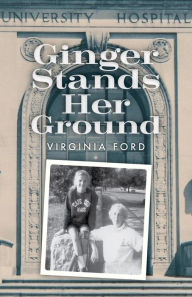 Title: Ginger Stands Her Ground, Author: Virginia Ford