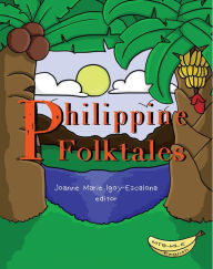 Title: Philippine Folktales, Author: Joanne Marie Igoy-Escalona