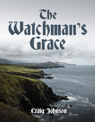 The Watchman's Grace