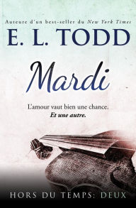 Title: Mardi (Hors du temps, #2), Author: E. L. Todd