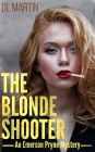 The Blonde Shooter