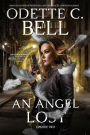 An Angel Lost Episode Two