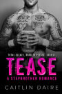 Tease - A Stepbrother Romance