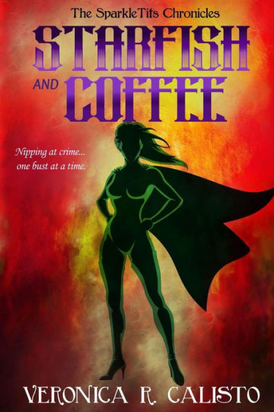 Starfish and Coffee (SparkleTits Chronicles, #1)