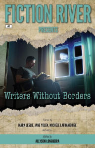 Title: Fiction River Presents: Writers Without Borders, Author: Fiction River