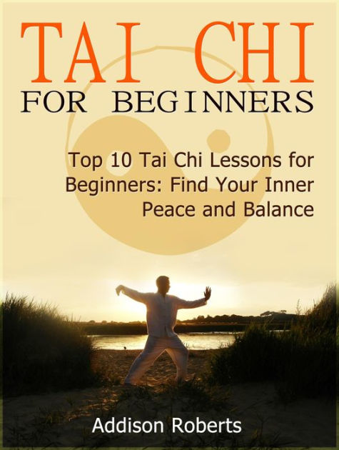 Tai Chi For Beginners: Top 10 Tai Chi Lessons for Beginners: Find Your ...