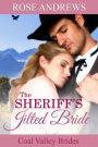 The Sheriff's Jilted Bride (Coal Valley Brides, #2)