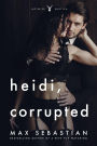 Heidi, Corrupted