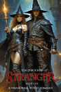 Stranger (Book One): A Paranormal Witch Romance (The Clockwork Immortals Trilogy, #1)