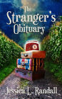 The Stranger's Obituary (an Obituary Society Novel, #2)