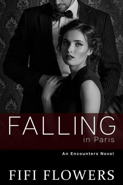 Falling in Paris (Encounters, #3)