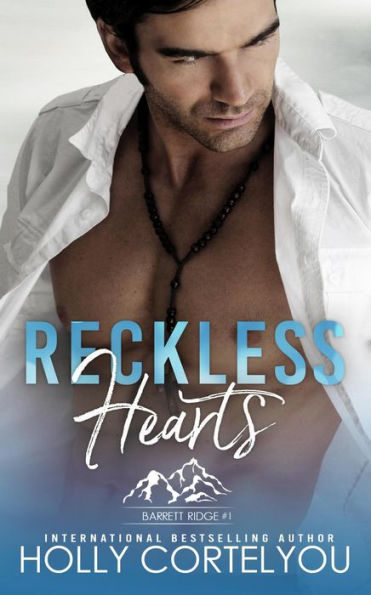 Reckless Hearts (Barrett Ridge, #1)