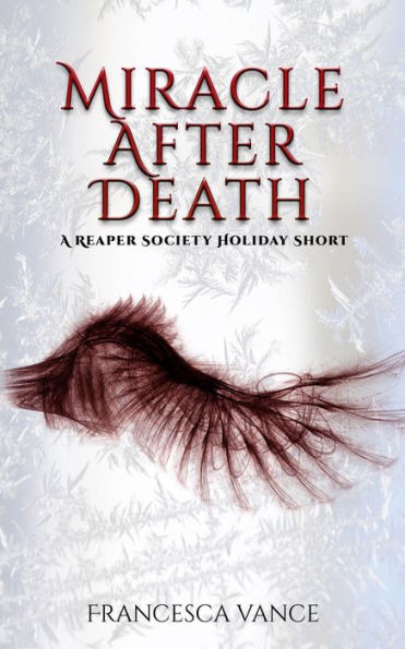 Miracle After Death (Reaper Society, #2.5)