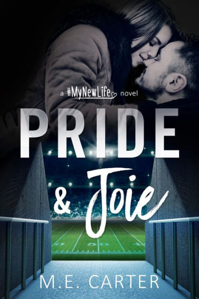 Pride & Joie (#MyNewLife, #3)