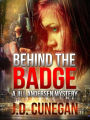 Behind the Badge (Jill Andersen, #3)