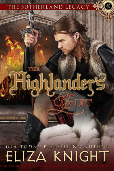 The Highlander's Gift (Sutherland Legacy Series, #1)