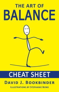 Title: The Art of Balance Cheat Sheet, Author: David J. Bookbinder
