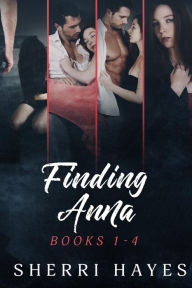 Title: Finding Anna Books 1-4, Author: Sherri Hayes