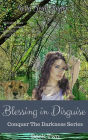 Blessing in Disguise (Conquer the Darkness Series, #2)