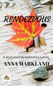 Title: Rendezvous, Author: Anna Markland