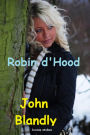 Robin d'Hood (historical romance fantasy)