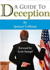 Title: A Guide To Deception, Author: Spencer Coffman