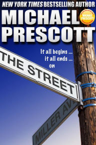 Title: The Street, Author: Michael Prescott
