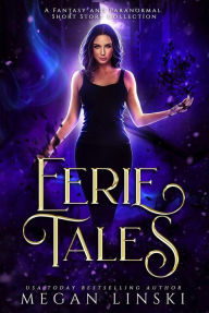 Title: Eerie Tales, Author: Megan Linski