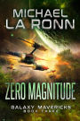 Zero Magnitude (Galaxy Mavericks, #3)