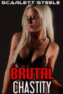 Brutal Chastity