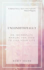 Unconditionally