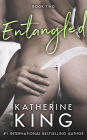 Entangled Book Two (Entangled Series, #2)