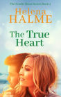 The True Heart (The Nordic Heart Romance Series, #4)