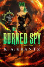 The Burned Spy (The Immortal Spy, #1)